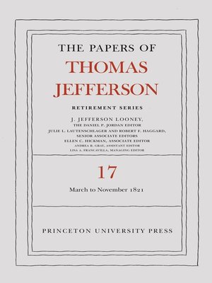 cover image of The Papers of Thomas Jefferson, Retirement Series, Volume 17